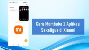 Cara Membuka 2 Aplikasi Sekaligus Di Xiaomi Redmi 5a